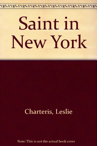 Saint in New York (9780340017197) by Leslie Charteris