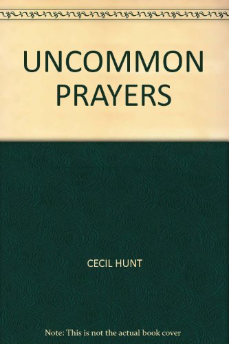Uncommon Prayers (9780340018316) by Cecil Hunt