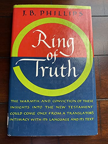 Ring of Truth (9780340023327) by Phillips, J. B.