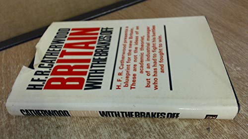 9780340027295: Britain with the Brakes Off