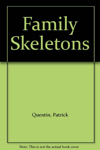 Family Skeletons (9780340027868) by Patrick Quentin