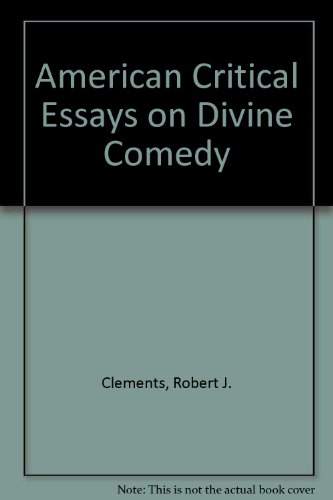 American Critical Essays on " Divine Comedy " (9780340028889) by Robert J. Clements