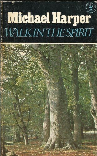 Beispielbild fr Walk in the Spirit zum Verkauf von WorldofBooks