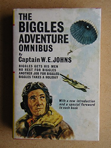 The Biggles adventure omnibus (9780340030967) by Johns, W. E. (Captain)
