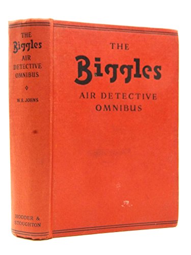 9780340030981: Biggles Air Detective Omnibus