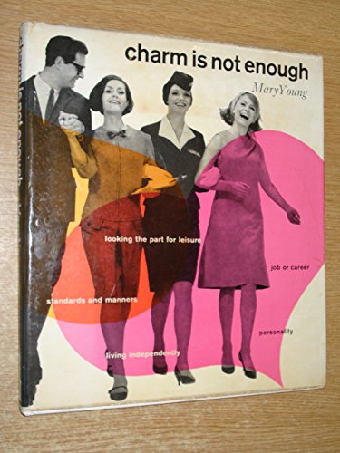 Charm Is Not Enough (9780340032480) by Young, Mary