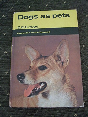 Imagen de archivo de Dogs as Pets (Illustrated Teach Yourself) a la venta por Goldstone Books