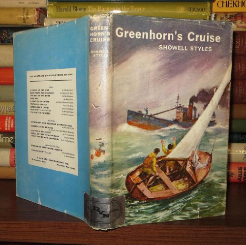 GREENHORN'S CRUISE. (9780340034484) by Showell Styles