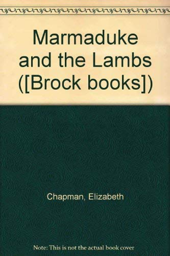 Beispielbild fr Marmaduke and the Lambs ([Brock books]) zum Verkauf von AwesomeBooks