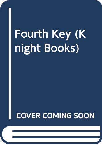Beispielbild fr The Fourth Key (Knight Books) zum Verkauf von WorldofBooks