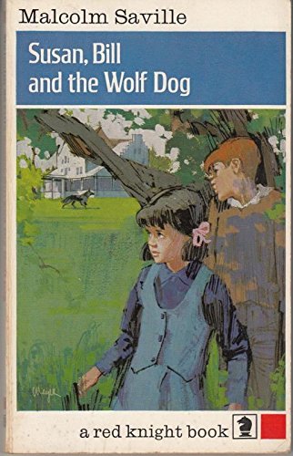 Stock image for Susan, Bill and the Wolf Dog (Knight Books) for sale by Goldstone Books