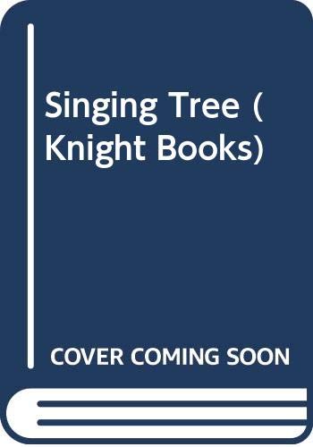 9780340040256: The Singing Tree (Knight Books)