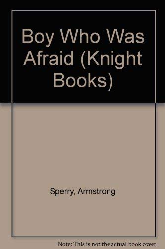 Beispielbild fr Boy Who Was Afraid (Knight Books) zum Verkauf von WorldofBooks