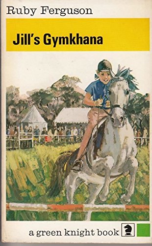 Beispielbild fr Jill's Gymkhana: 1 (Knight Books) zum Verkauf von WorldofBooks