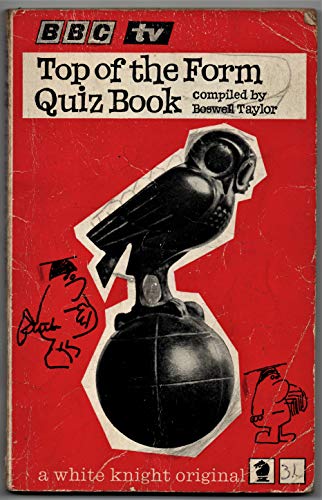 Stock image for BBC TV: Top of the Form Quiz Book for sale by Ryde Bookshop Ltd