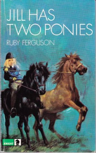 Beispielbild fr Jill Has Two Ponies (Jill) (Knight Books) zum Verkauf von SecondSale