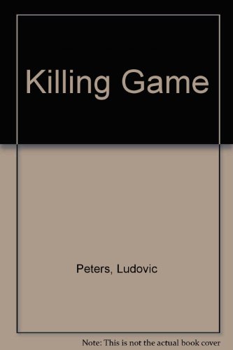 Imagen de archivo de The Killing Game a la venta por Better World Books: West