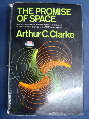 The Promise of Space (9780340042731) by Arthur C. Clarke