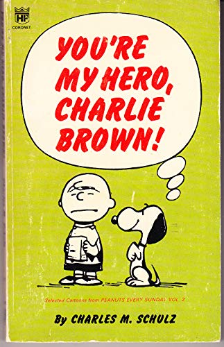 Beispielbild fr You're My Hero, Charlie Brown (Coronet Books) zum Verkauf von medimops