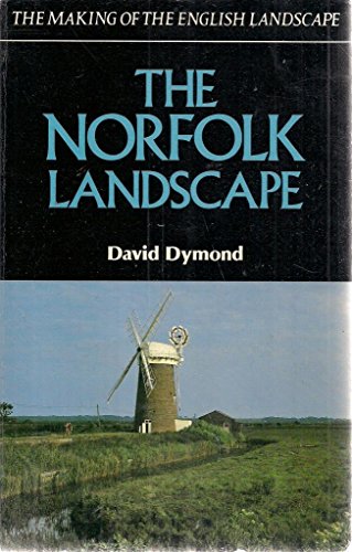 Beispielbild fr The Norfolk Landscape (Making of the English Landscape S.) zum Verkauf von WorldofBooks