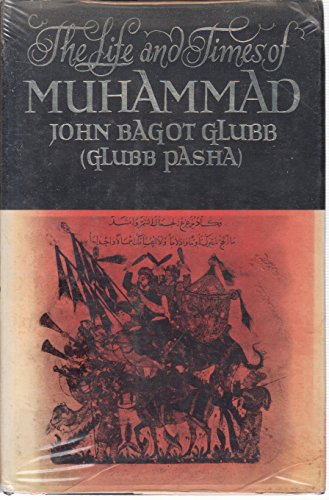 9780340043394: The Life and Times of Muhammad