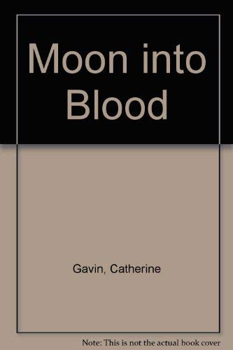 Beispielbild fr Moon into Blood zum Verkauf von WorldofBooks