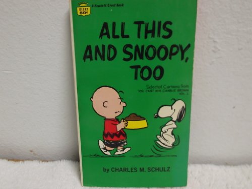 Imagen de archivo de All This and Snoopy, Too (Coronet Books) a la venta por WorldofBooks