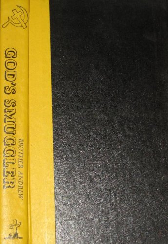 God's Smuggler (9780340044315) by Brother Andrew; John Sherrill; Elizabeth Sherrill