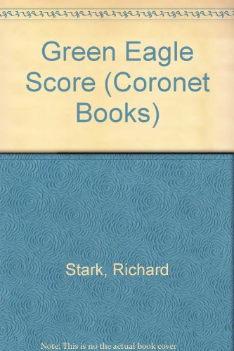9780340044636: Green Eagle Score (Coronet Books)