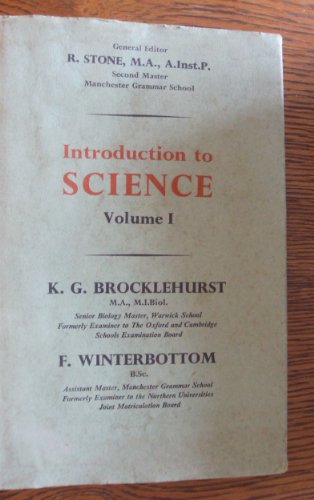 Introduction to Science: v. 1 (Grammar School) (9780340047521) by Keith G. Brocklehurst