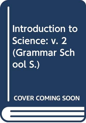 Introduction to Science: v. 2 (Grammar School) (9780340047538) by Keith G. Brocklehurst; F. Winterbottom