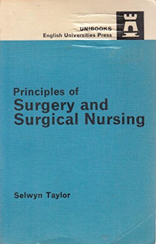 Beispielbild fr Principles of Surgery and Surgical Nursing (Unibooks) zum Verkauf von AwesomeBooks