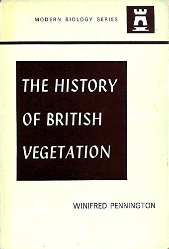 Stock image for The history of British vegetation (Modern biology) for sale by Phatpocket Limited