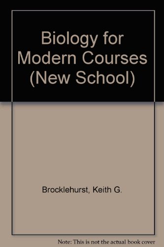 Biology for Modern Courses: Questions, Investigations, Data (9780340050583) by Brocklehurst, K.G.; P.S. Fielden