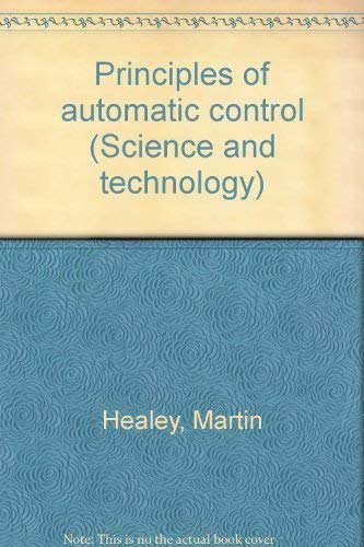 9780340050910: Principles of automatic control (Unibooks)