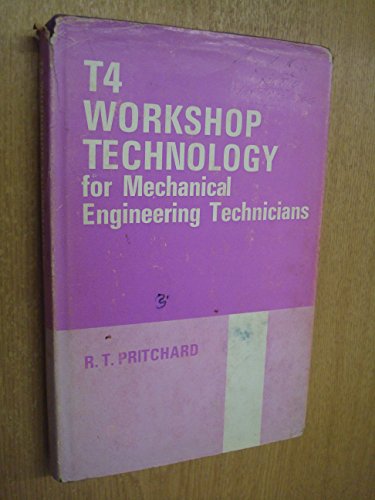 9780340053119: T.4 workshop technology for mechanical engineering technicians (Technical college series)