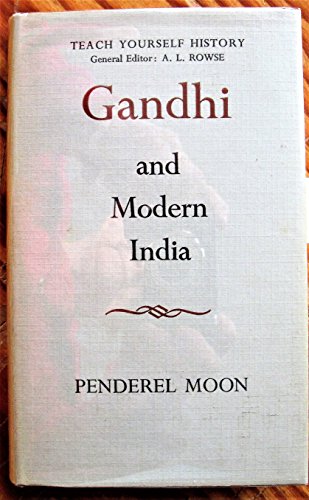 GANDHI AND MODERN INDIA (TEACH YOURSELF S.) (9780340053331) by Penderel Moon