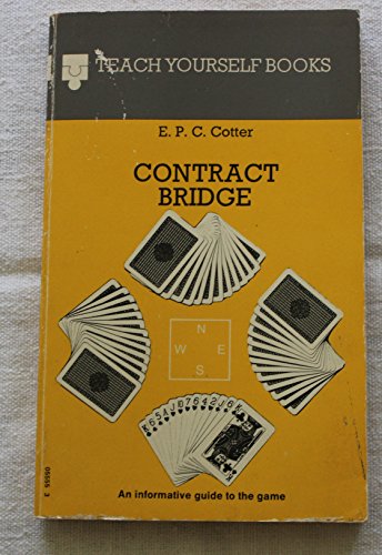 Stock image for Contract Bridge (The teach yourself books) for sale by Goldstone Books