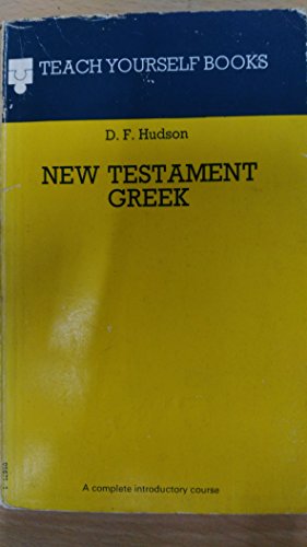 9780340056714: New Testament Greek (Teach Yourself)