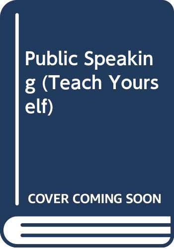 Stock image for Teach Yourself Book. Public Speaking for sale by The London Bookworm