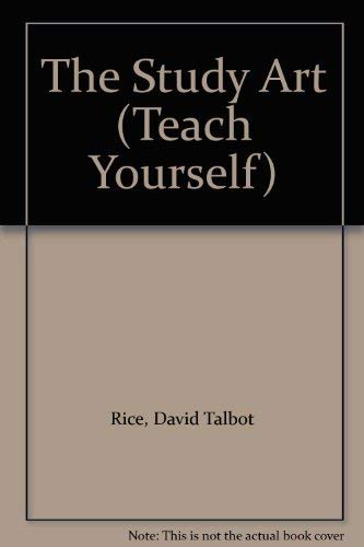The Study of Art (Teach Yourself Books) (9780340057308) by Rice, David Talbot