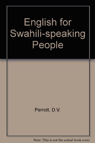 English for Swahili-speaking People (9780340057803) by D.V. Perrott