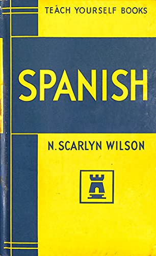 Stock image for Spanish (Teach Yourself Books) (English and Spanish Edition) for sale by SecondSale