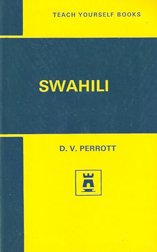 Beispielbild fr Swahili: A complete working course zum Verkauf von -OnTimeBooks-