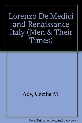 Stock image for Lorenzo De Medici and Renaissance Italy for sale by MB Books