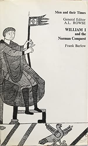 Beispielbild fr William I and the Norman Conquest (Men and Their Times S.) zum Verkauf von Reuseabook