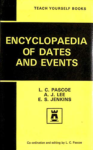 Stock image for The Teach Yourself Encyclopedia of Dates and Events for sale by Better World Books Ltd