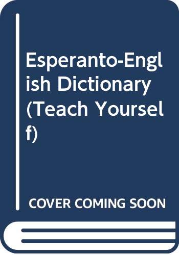 Beispielbild fr Esperanto-English Dictionary (Teach Yourself) zum Verkauf von WorldofBooks