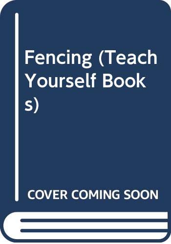 Stock image for Teach yourself fencing (Teach yourself books) for sale by GF Books, Inc.