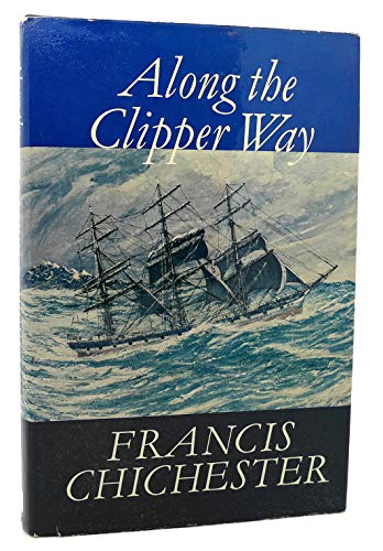 9780340060780: Along the Clipper Way (Pilot Books)